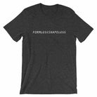 Formless Shapeless T-Shirt-T-Shirts - Dynasty Clothing MMA