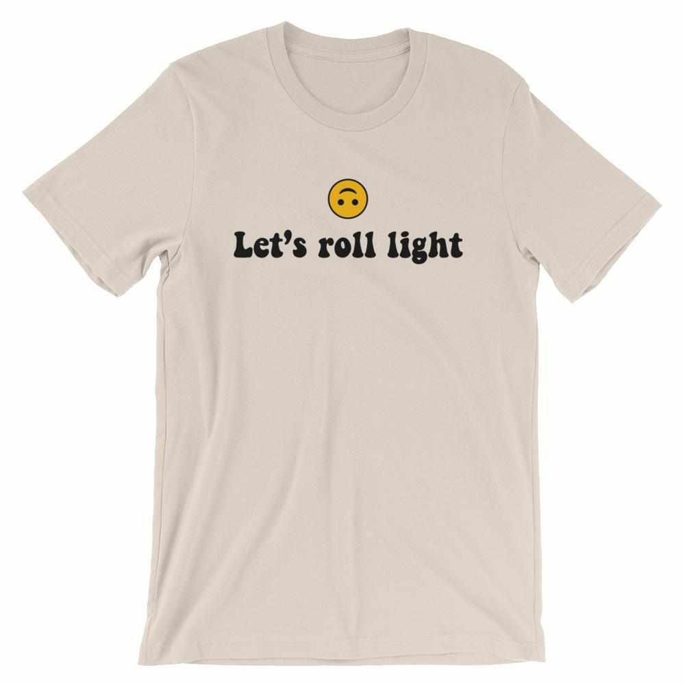 Let's Roll Light T-Shirt-T-Shirts - Dynasty Clothing MMA