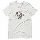 The Martial Artist T-Shirt-T-Shirts - Dynasty Clothing MMA